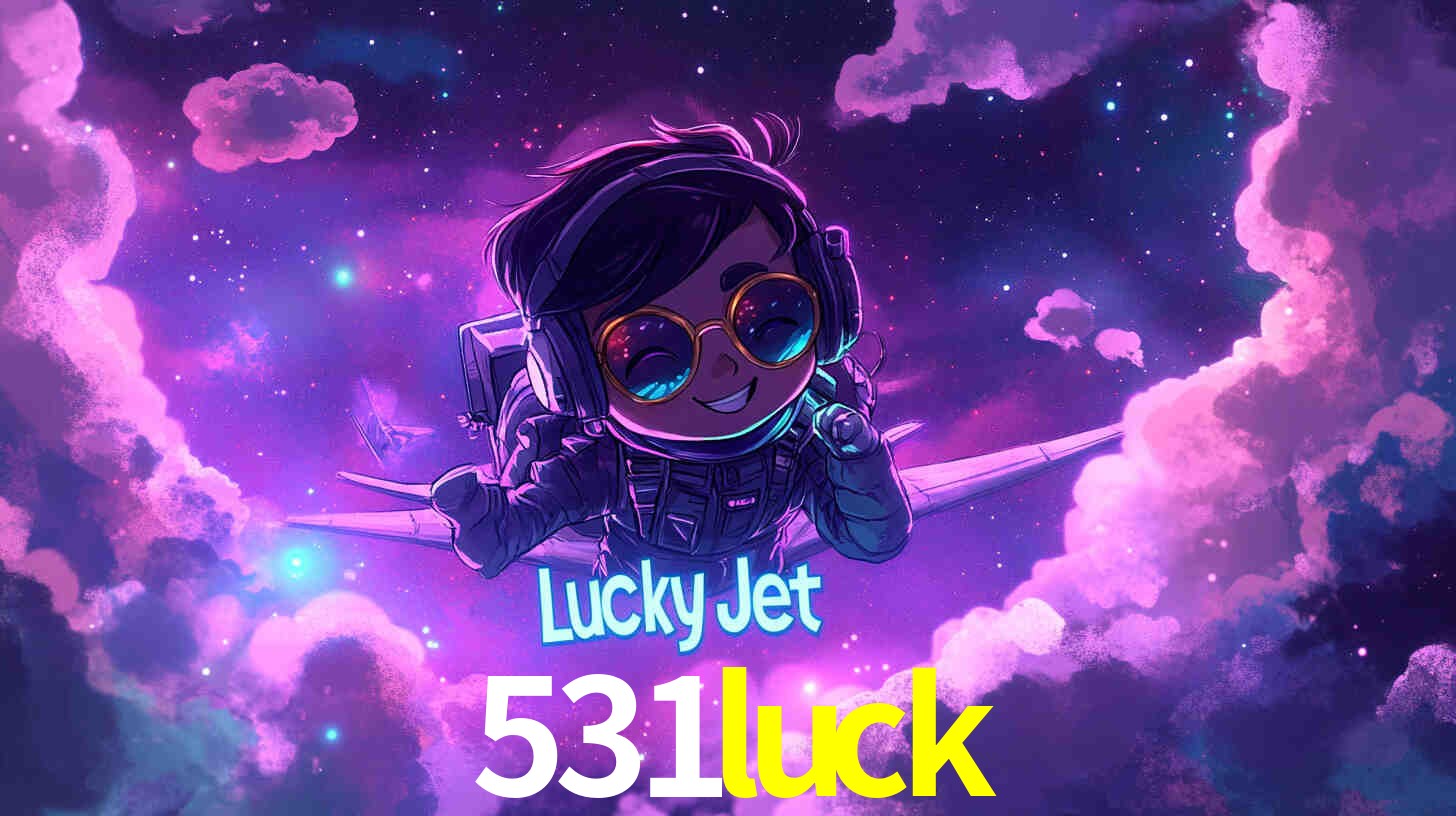 Apostas Esportivas na 531luck: Um Guia Completo